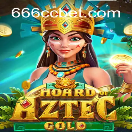 Explorando o Fascinante Jogo HoardofAztecgold no 666CC.BET