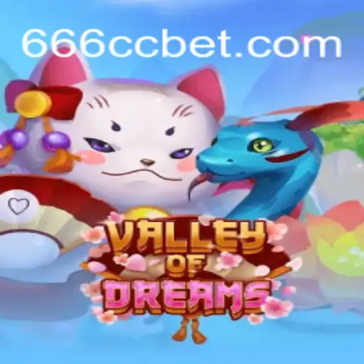 Explorando 'ValleyofDreams': Uma Jornada de Aventura e Estratégia com 666CC.BET