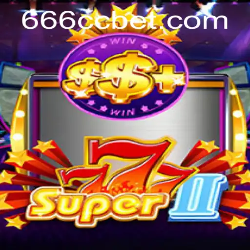 Descubra o Mundo do Jogo Super777II com 666CC.BET